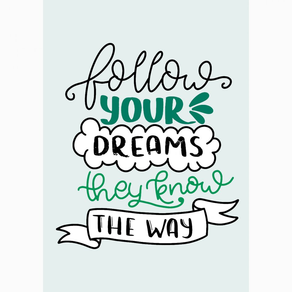 Collega Follow Your Dreams
